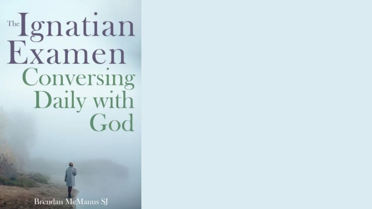 Ignatian Examen - Brendan McManus SJ